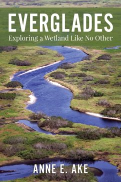 Everglades: Exploring a Wetland Like No Other (eBook, ePUB) Cover Everglades: Exploring a Wetland Like No Other (eBook, ePUB)