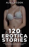 120 Erotica Stories (eBook, ePUB)