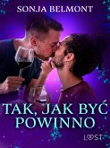 Tak, jak być powinno – gejowskie opowiadanie erotyczne (eBook, ePUB)