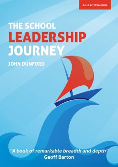 Cover The School Leadership Journey: What 40 Years in Education Has Taught Me About Leading Schools in an Ever-Changing Landscape (eBook, ePUB)