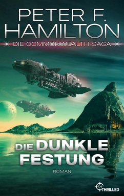 Die dunkle Festung (eBook, ePUB) - Hamilton, Peter F.