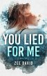 You Lied For Me (Brie Owen Mystery... - Bild 1