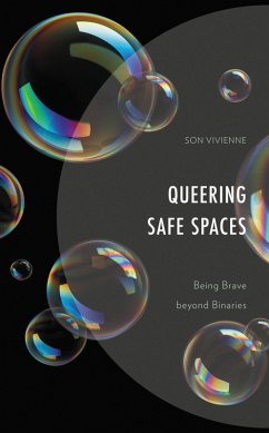 Queering Safe Spaces (eBook, ePUB) - Vivienne, Son