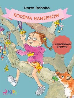 Rodzina Hansenów i smoczkowe drzewo (eBook, ePUB) - Roholte, Dorte