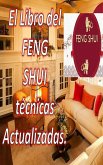 El Libro del Feng Shui Técnicas Actualizadas. (eBook, ePUB)