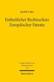 Einheitlicher Rechtsschutz Europäischer Patente (eBook, PDF)