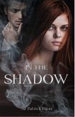 In The Shadow (eBook, ePUB)