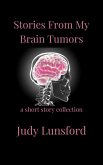 Stories from My Brain Tumors (eBook, ePUB)