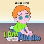 I Am in the Middle (eBook, ePUB)