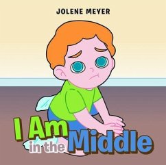 I Am in the Middle (eBook, ePUB) - Meyer, Jolene