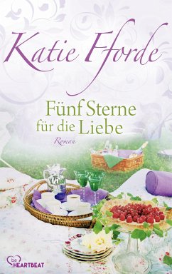 Fünf Sterne für die Liebe (eBook, ePUB) - Fforde, Katie