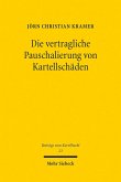 Die vertragliche Pauschalierung von Kartellschäden (eBook, PDF)