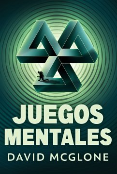 Juegos Mentales (eBook, ePUB) - McGlone, David