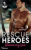 Rescue Heroes - Rescue my Love (eBook, ePUB)