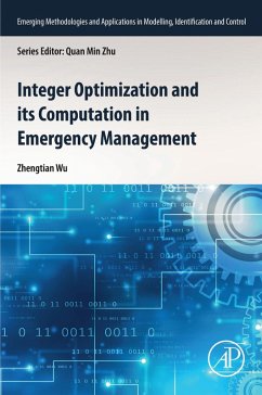 Integer Optimization and its Computation in Emergency Management (eBook, ePUB) - Wu, Zhengtian