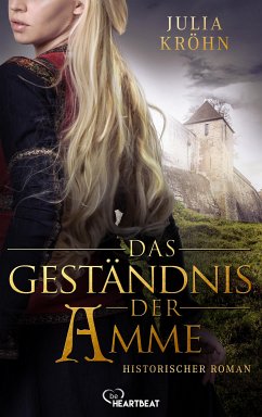 Das Geständnis der Amme (eBook, ePUB) - Kröhn, Julia