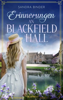 Erinnerungen an Blackfield Hall (eBook, ePUB) - Binder, Sandra