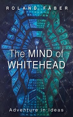 The Mind of Whitehead (eBook, ePUB) - Faber, Roland