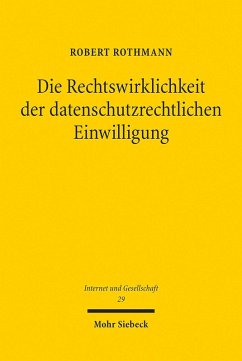 Die Rechtswirklichkeit der datenschutzrechtlichen Einwilligung (eBook, PDF) - Rothmann, Robert