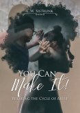 You Can Make It! (eBook, ePUB)