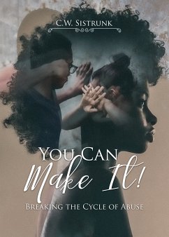 You Can Make It! (eBook, ePUB) - Sistrunk, C W