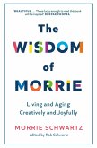 The Wisdom of Morrie (eBook, ePUB)