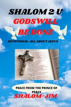 Gods' Will Be Done (Shalom 2 U, #4) (eBook, ePUB) - Jim, Shalom