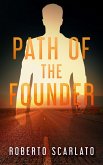 Path Of The Founder (eBook, ePUB)