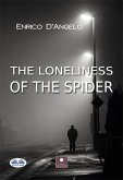 The Loneliness of the Spider (eBook, ePUB)