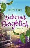 Liebe mit Bergblick (eBook, ePUB)