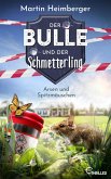 Der Bulle und der Schmetterling - Arsen und Spitzmäuschen (eBook, ePUB)
