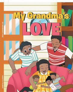 My Grandma's Love (eBook, ePUB) - Tolbert, Alretta