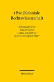 (Post)Koloniale Rechtswissenschaft (eBook, PDF)