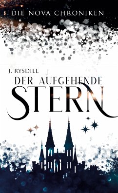 Die Nova Chroniken (eBook, ePUB) - Rysdill, J.