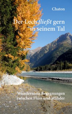 Der Lech fließt gern in seinem Tal (eBook, ePUB)