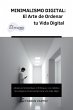Minimalismo Digital: El Arte de... - Bild 1