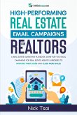 High-Performing Real Estate Email Campaigns For Realtors (eBook, ePUB)