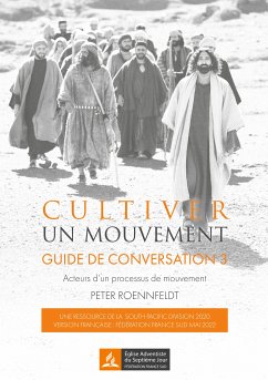 Cultiver un mouvement (eBook, ePUB) - Roennfeldt, Peter