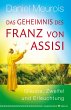 Das Geheimnis des Franz von Assisi... - Bild 1