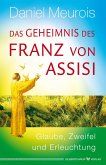 Das Geheimnis des Franz von Assisi (eBook, ePUB)