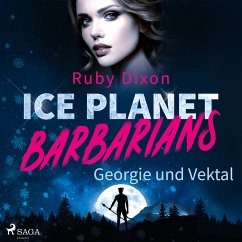 Ice Planet Barbarians – Georgie und Vektal (Ice Planet Barbarians 1) (MP3-Download) - Dixon, Ruby