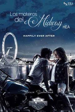 Cover Los moteros del MidWay, HEA: Happily Ever After (Extras Serie Moteros, #14) (eBook, ePUB)