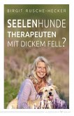 Seelenhunde - Therapeuten mit dickem Fell? (eBook, ePUB)
