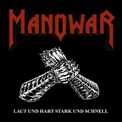Laut Und Hart Stark Und Schnell - Manowar