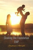 Shaking the Foundation (EMP, #3) (eBook, ePUB)