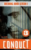 Conduct (Breaking Bond Season 1, #3) (eBook, ePUB)