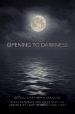 Opening to Darkness (eBook, ePUB)