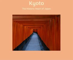 Cover Kyoto - The Historic Heart of Japan (eBook, ePUB)