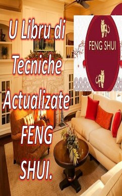 U Libru di Tecniche Actualizate Feng Shui. (eBook, ePUB) - Pinto, Edwin