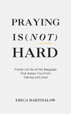 Praying is (not) Hard (eBook, ePUB)